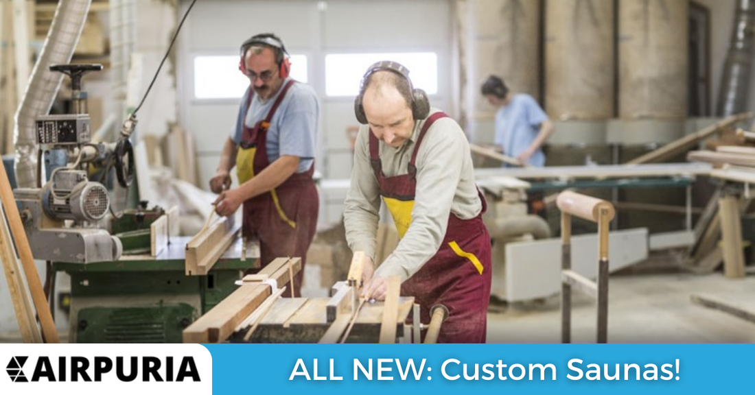 ALL NEW: Custom Saunas from Airpuria.