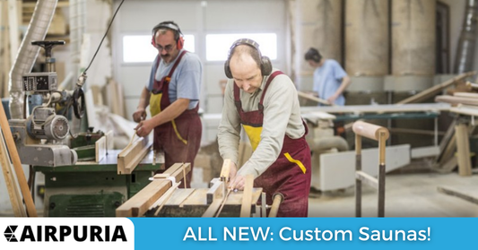 ALL NEW: Custom Saunas from Airpuria.