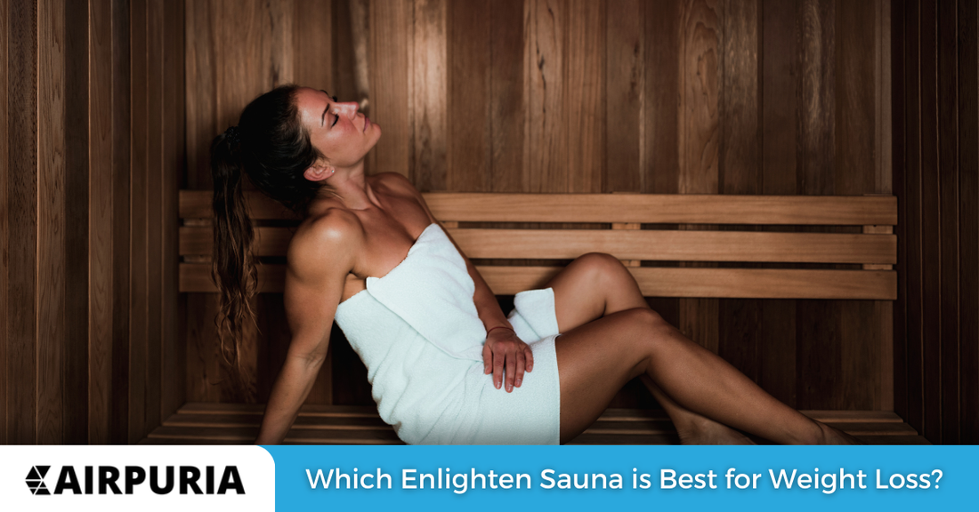 Which Enlighten Sauna is Best for Weight Loss?