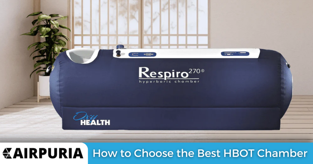 Airpuria: How to Choose the Best OxyHealth Hyperbaric Chamber.
