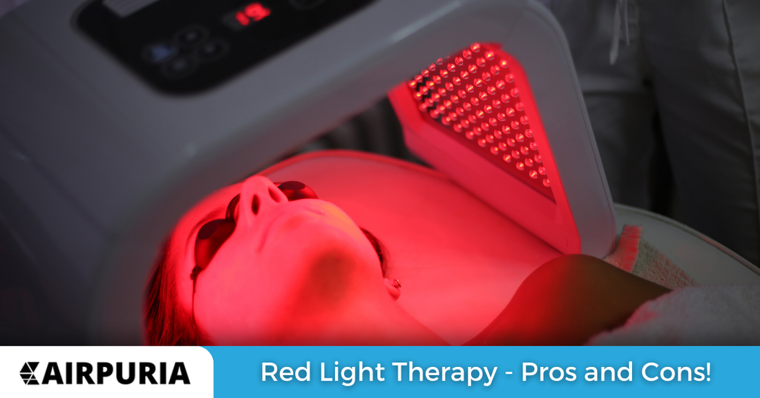 Surprising: Red Light Therapy - Pros and Cons from Airpuria.